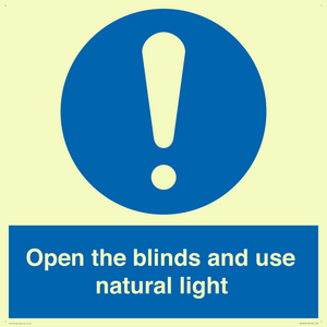 Open the blinds and use natural light